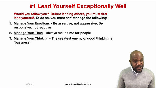 KEY 1 - Lead and Manage Yourself Exceptionally Well